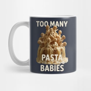 Pasta Babies! Mug